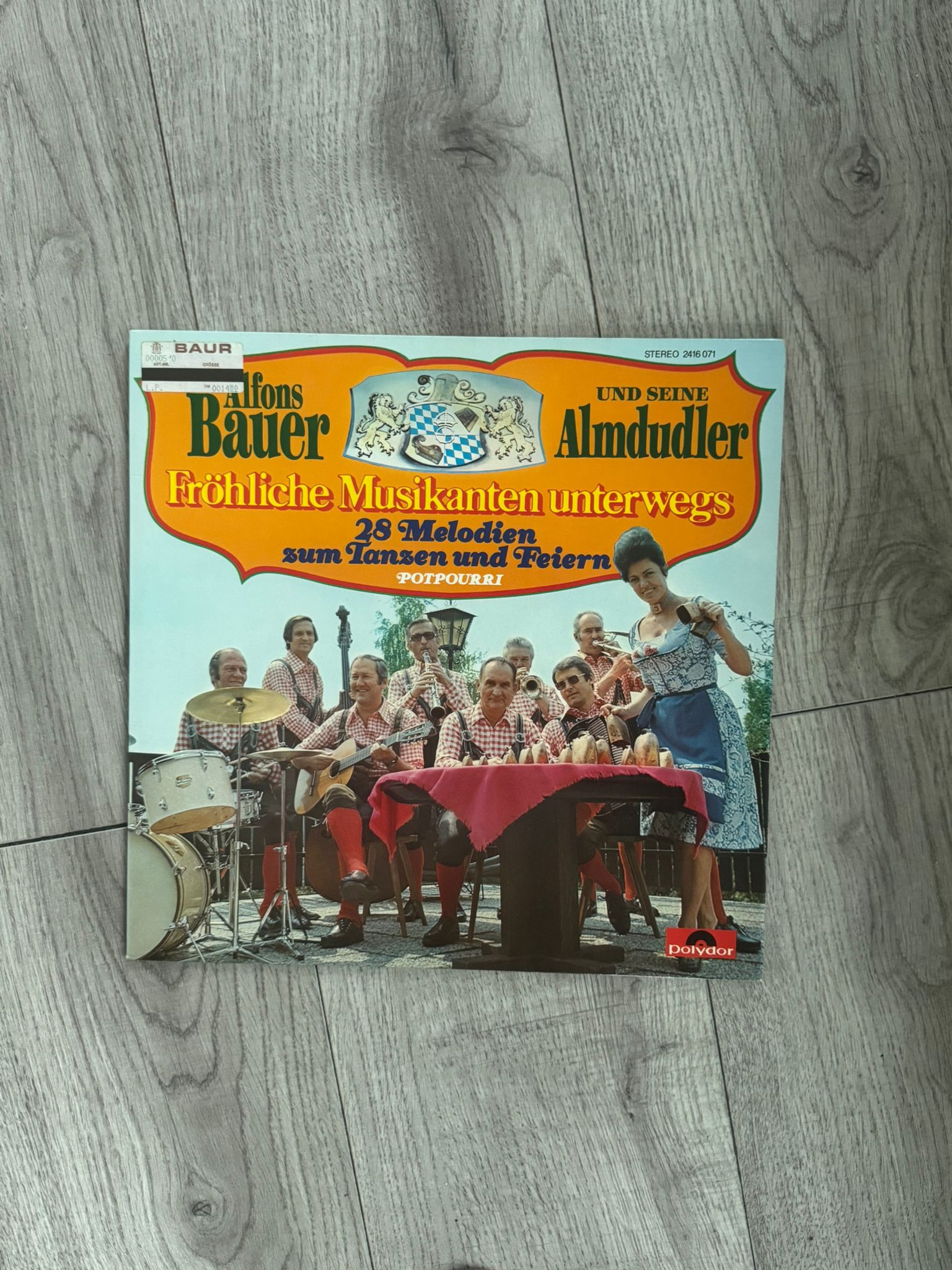 Alfons Bauer Und Seine Almdudler - Fröhliche Musikanten Unterwegs